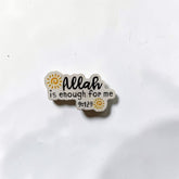 Luxury Enamel Metal Brooches Strong 3M Sticker (Allah is enough for me)