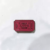 Luxury Enamel Metal Brooches Strong 3M Sticker (Self Love Club Ticket)