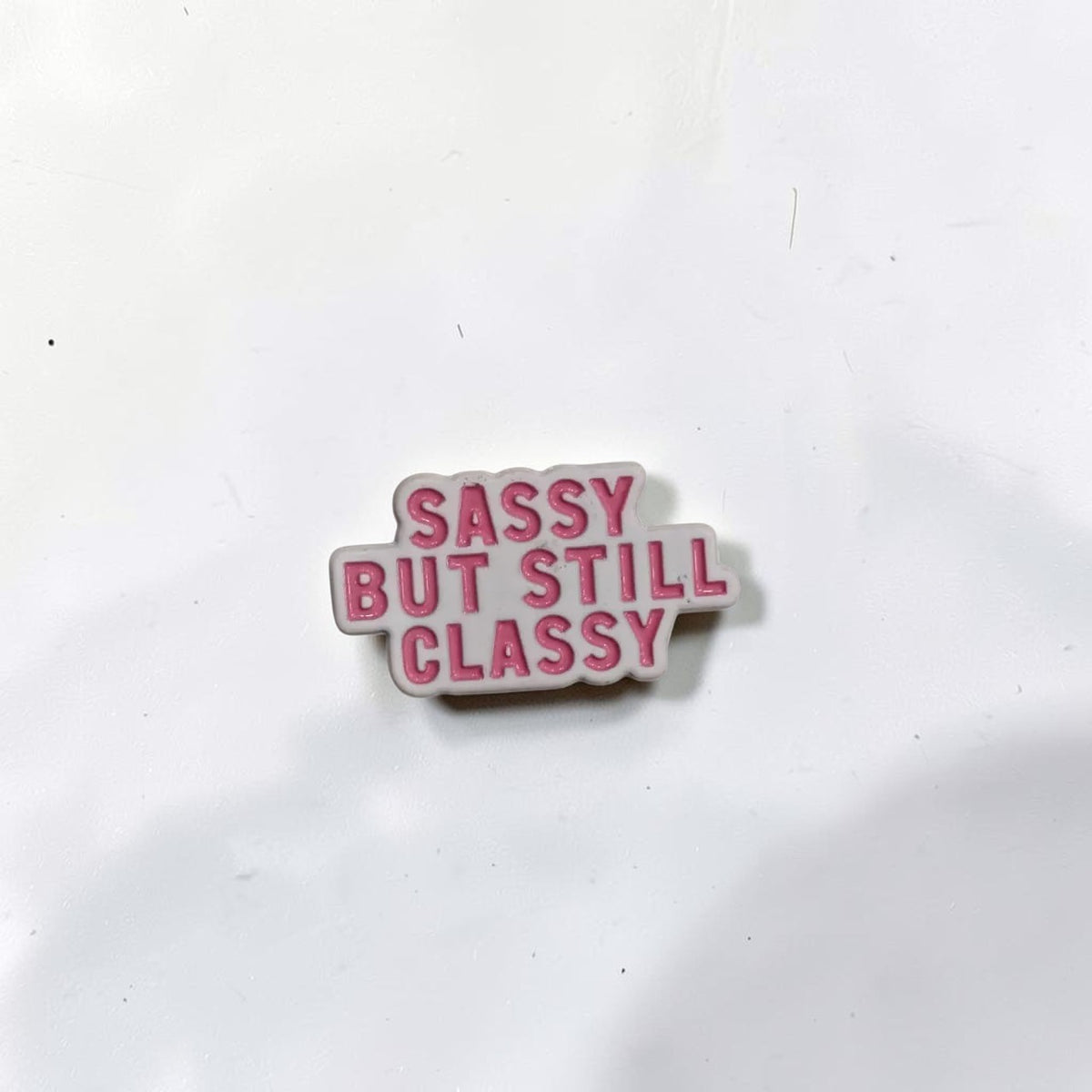 Luxury Enamel Metal Brooches Strong 3M Sticker (Sassy But Still Classy)