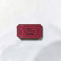 Luxury Enamel Metal Brooches Strong 3M Sticker (Self Love Club Ticket)